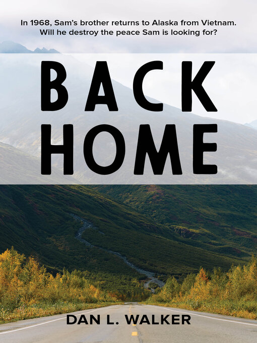 Title details for Back Home by Dan L. Walker - Available